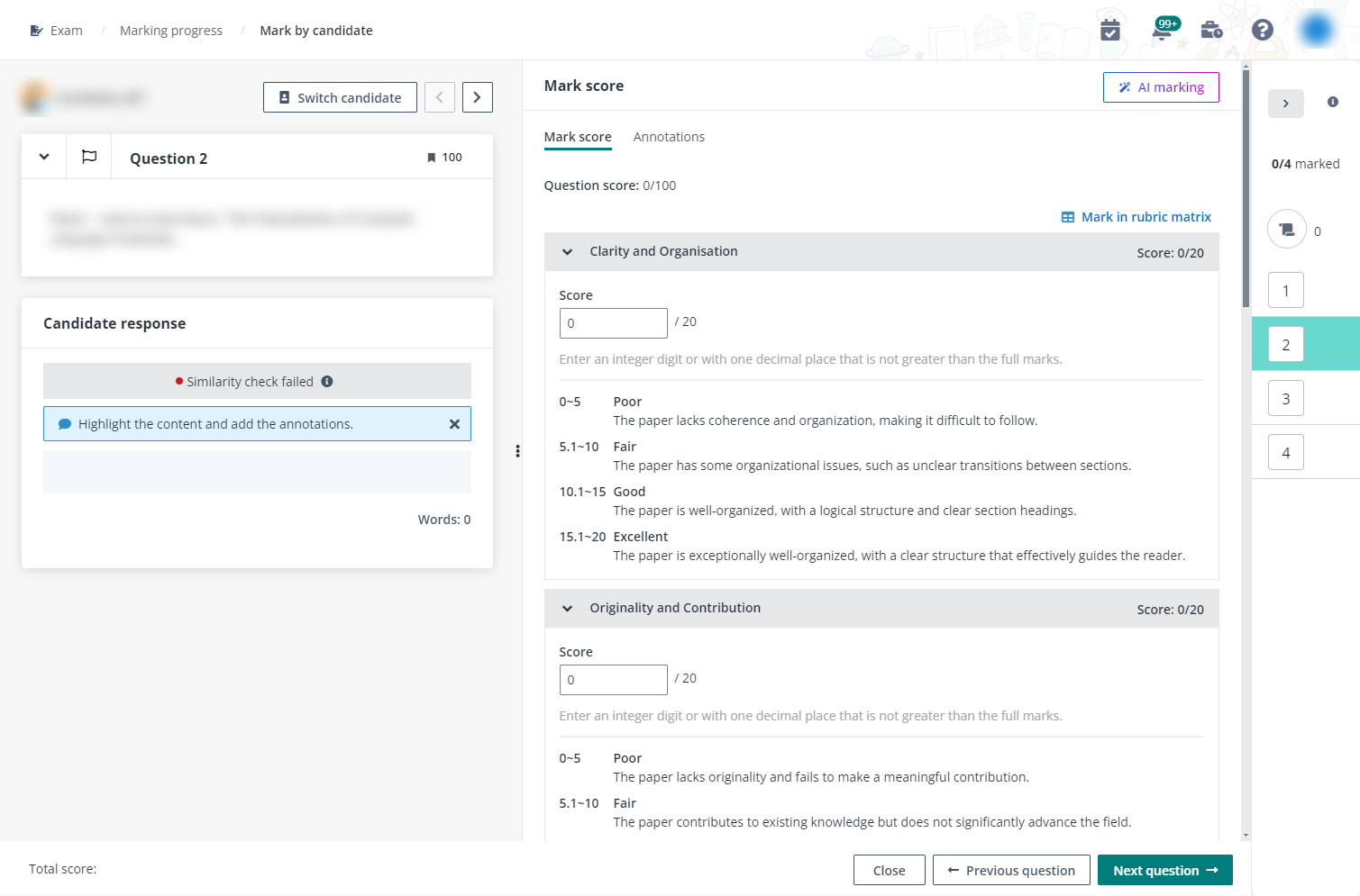 Mark score for each criterion.