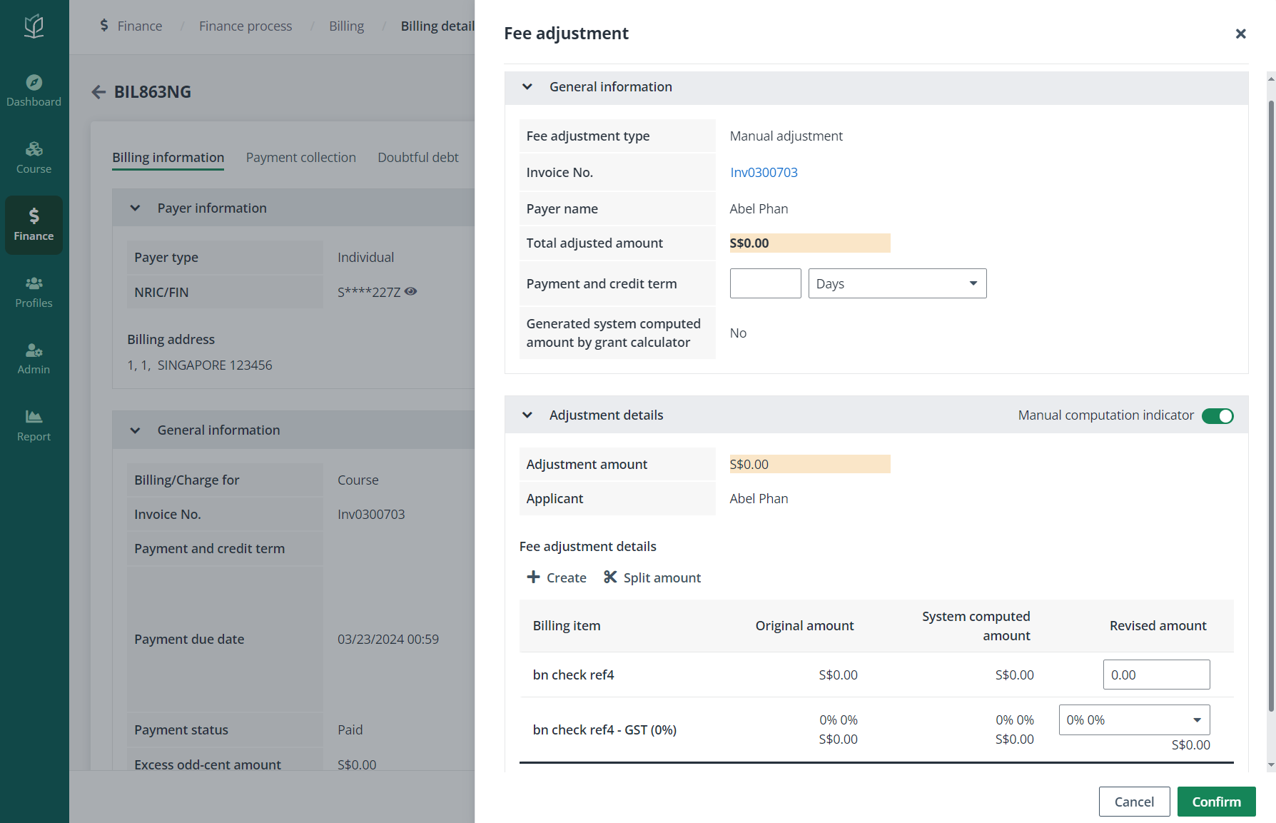 Adjust fee by invoice adjustment.