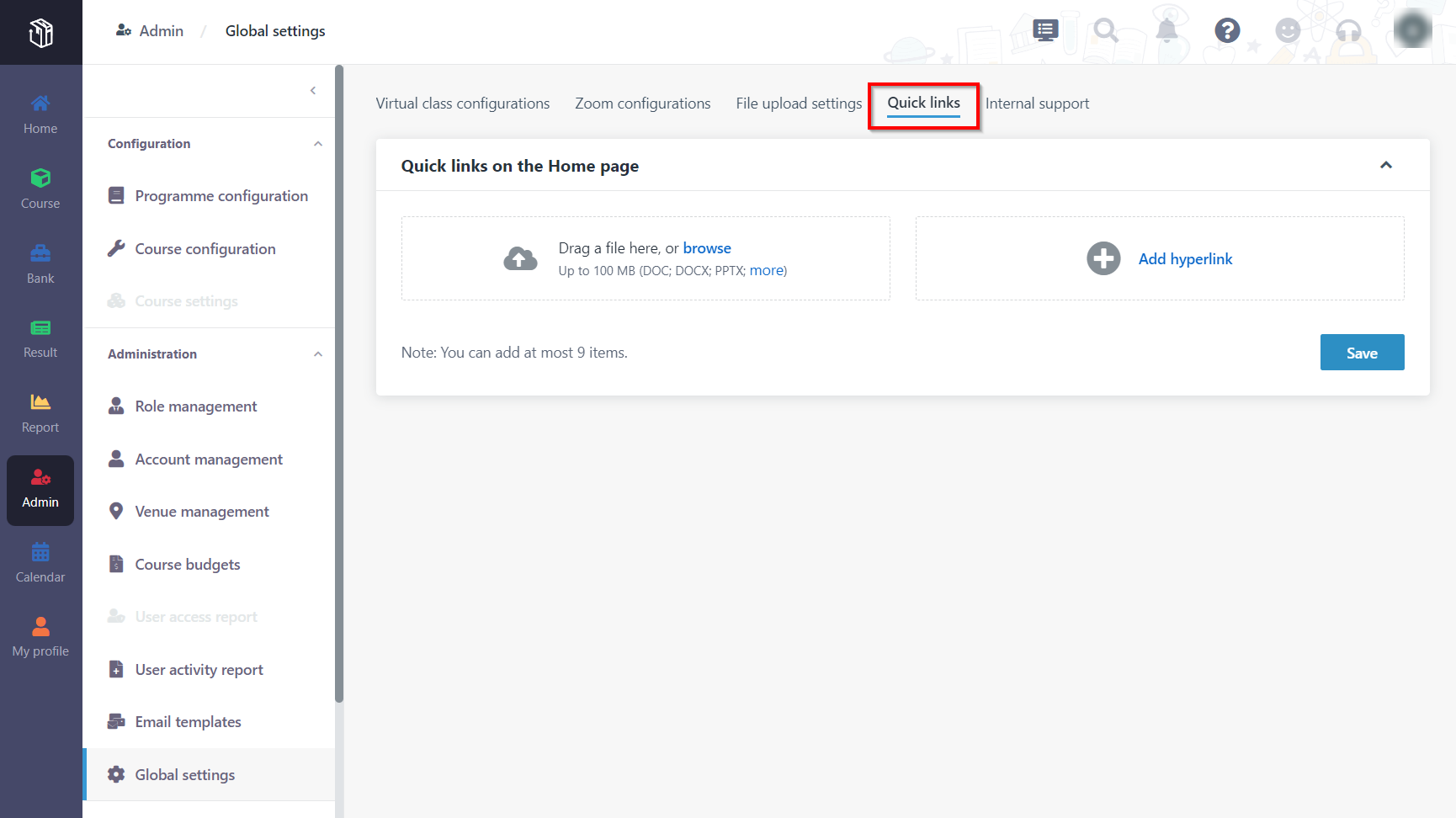 Quick links in Global settings.