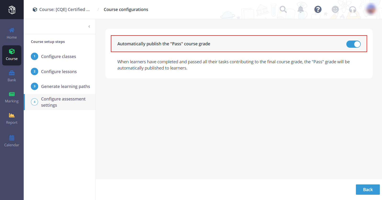 Configure assessment settings.